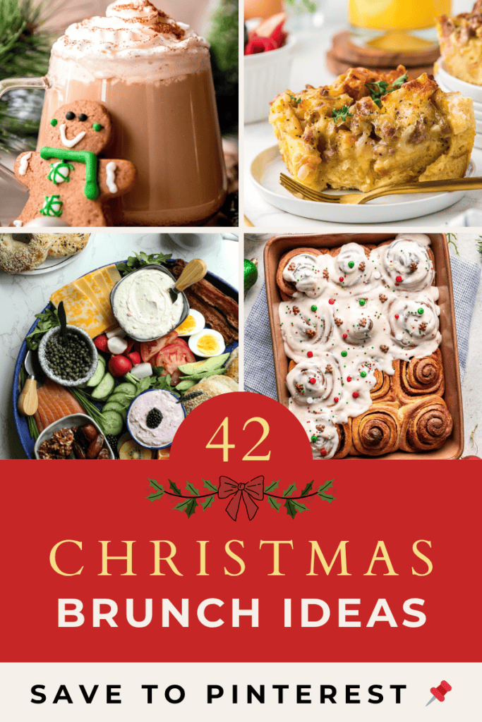 Save to pinterest 42 Christmas brunch recipe ideas: cinnamon rolls, bagel board, gingerbread latte, sausage casserole.
