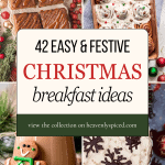 42 easy and festive Christmas breakfast ideas.